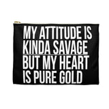 My Attitude is Kinda Savage but My Heart Makeup Planner Pens Storage pouch
