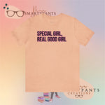 Special Girl, Real Good Girl  Crew Cotton Blend Shirt