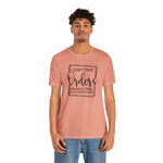 I Don't Take Orders Sassy Unisex Short Sleeve Tee