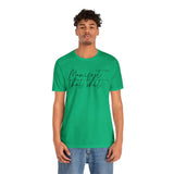 Manifest that Sh*t Short Sleeve Tee