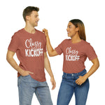 Classy Until Kickoff Football Unisex Short Sleeve Tee