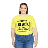 Pretty Black and Educated Unisex  Short Sleeve Tee