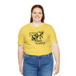 Bee Happy Positivity Shirt  Unisex Short Sleeve Tee