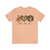 Peace Love Fall Unisex Short Sleeve Tee