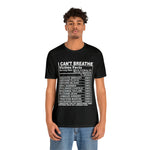 I can't Breathe #BLM  Unisex Short Sleeve Tee