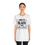Pretty Black and Educated Unisex  Short Sleeve Tee