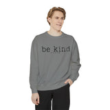 Be Kind of a b*tch Unisex Sweatshirt.