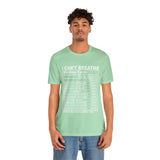 I can't Breathe #BLM  Unisex Short Sleeve Tee