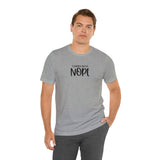 Current Mood: NOPE! Unisex Short Sleeve Tee