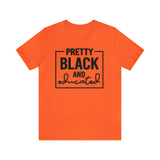 Pretty Black and Educated Unisex  Short Sleeve Tee