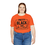 Pretty Black and Educated Unisex  Short Sleeve Tee
