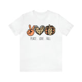 Peace Love Fall Unisex Short Sleeve Tee