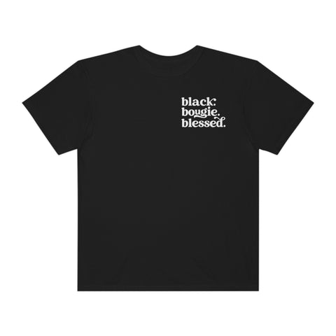 Black, Bougie & Blessed Unisex Garment-Dyed T-shirt