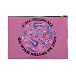 Official Go Wild 2024 Y'all means ALL Planner Pouch