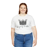 Keeping it Extra Crown Unisex Short Sleeve Tee