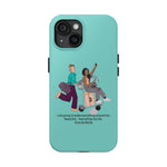 Planners at Tiffanys 2024 Tough Phone Cases - Make the World Beautiful