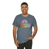 The Future is Inclusive Diversity DEI  unisex t-shirt