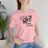 Bee Happy Positivity Shirt  Unisex Short Sleeve Tee