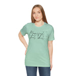 Manifest that Sh*t Short Sleeve Tee