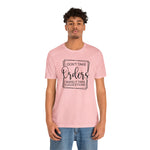 I Don't Take Orders Sassy Unisex Short Sleeve Tee