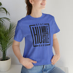 Stay Humble / Hustle Hard Unisex Short Sleeve Tee