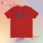 Special Girl, Real Good Girl  Crew Cotton Blend Shirt