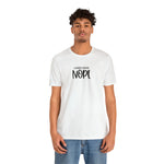 Current Mood: NOPE! Unisex Short Sleeve Tee