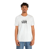 Current Mood: NOPE! Unisex Short Sleeve Tee