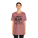 Pretty Black and Educated Unisex  Short Sleeve Tee