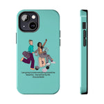 Planners at Tiffanys 2024 Tough Phone Cases - Make the World Beautiful