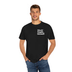 Black, Bougie & Blessed Unisex Garment-Dyed T-shirt