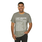 I can't Breathe #BLM  Unisex Short Sleeve Tee
