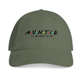 Auntie- I'll be there for you  Distressed Hat