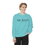 Be Kind of a b*tch Unisex Sweatshirt.