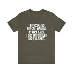 Still Wearing My Mask  Unisex Short Sleeve Tee