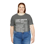 I can't Breathe #BLM  Unisex Short Sleeve Tee
