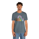 The Future is Inclusive Diversity DEI  unisex t-shirt