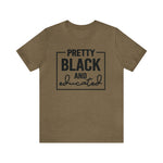 Pretty Black and Educated Unisex  Short Sleeve Tee