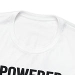 Powered by the Black Women Before Me  Unisex  Short Sleeve Tee