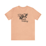 Bee Happy Positivity Shirt  Unisex Short Sleeve Tee