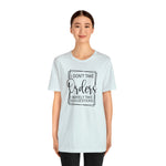 I Don't Take Orders Sassy Unisex Short Sleeve Tee