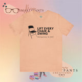 Lift Every Chair and Swing 2023 unisex t-shirt