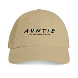 Auntie- I'll be there for you  Distressed Hat