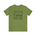 I Don't Take Orders Sassy Unisex Short Sleeve Tee