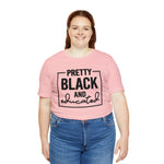 Pretty Black and Educated Unisex  Short Sleeve Tee