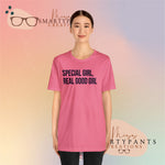 Special Girl, Real Good Girl  Crew Cotton Blend Shirt