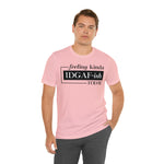 Feeling IDGAFish today Unisex  Short Sleeve Tee