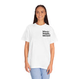 Black, Bougie & Blessed Unisex Garment-Dyed T-shirt