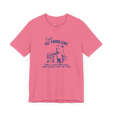 99 problems but a Sweet Treat Self Care unisex T-shirt