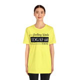 Feeling IDGAFish today Unisex  Short Sleeve Tee